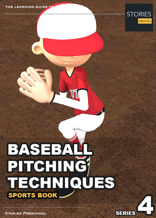 Baseball Pitching Techniques Series 4 | Stories Preschool