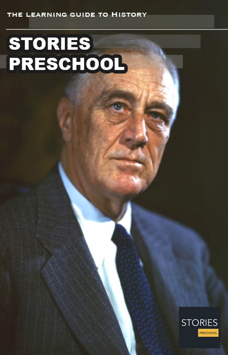 Franklin Delano Roosevelt (1882-1945) | Stories Preschool