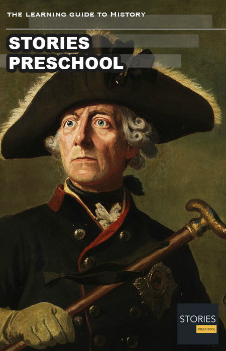 Frederick the Great (1712-1786) | Stories Preschool