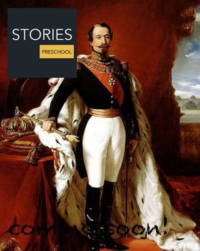 Napoleon III (1808-1873) | Stories Preschool