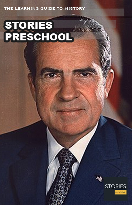 Richard Nixon (1913-1994) | Stories Preschool