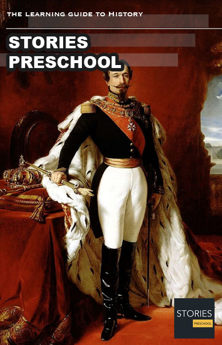 Napoleon III (1808-1873) | Stories Preschool