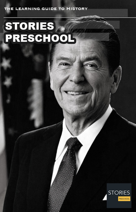 Ronald Reagan (1911-2004) | Stories Preschool